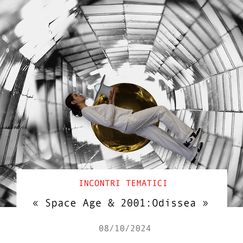 Incontri Tematici: Space Age e cinematografia